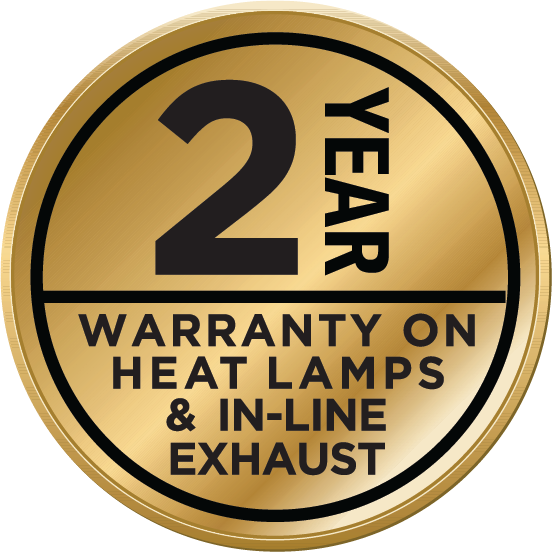 2 Year warranty on heat globes and in-line fan on selected models